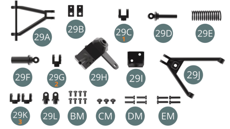 29A Triangle supérieur avant29B Patte de fixation (x 2)29C Support supérieur d’amortisseur (marqué 1)29D Piston d’amortisseur29E Ressort d’amortisseur29F Cylindre d’amortisseur29G Support inférieur d’amortisseur (marqué 2)29H Haut du porte-moyeu29I Bas du porte-moyeu29J Triangle inférieur avant29K Support de triangle inférieur (x 2, marqué 3)29L Articulation du porte moyeu (x 2)BM Vis M 2,0 x 4 mm (x 8)CM Vis M 2,0 x 3 x 5 mm (x 3)DM Vis M 2,0 x 8 mm (x 4)EM Vis M 2,0 x 9 mm (x 4)