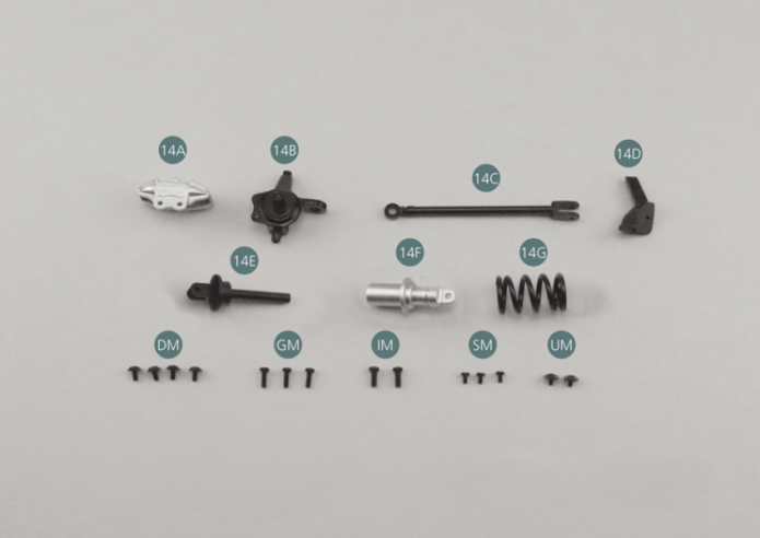 14A Étrier de frein avant droit14B Pivot avant droit14C Bras longitudinal14D Support14E Axe de piston de suspension14F Amortisseur de suspension14G Ressort de suspension14H RondelleSM Vis M 1,7 x 3 mm (x 3)GM Vis M 2,0 x 6 mm (x 3)UM Vis M 1,7 x 3 x 5,5 mm (x 2)IM Vis M 2,3 x 6 mm (x 2)DM Vis M 2,0 x 4 x 5 mm (x 4)