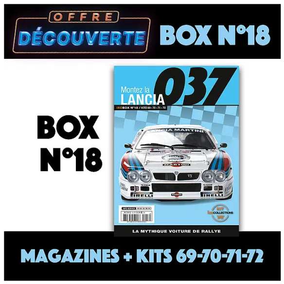 OFFRE DECOUVERTE - Lancia 037 BOX 18